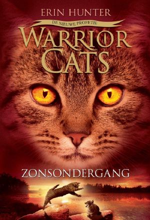 [Warriors: The New Prophecy 06] • Warior Cats - DE NIEUWE PROFETIE - ZONSONDERGANG